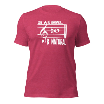 Camiseta de música natural Don't Be Awkward B