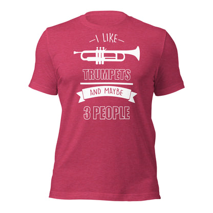 Me gustan las trompetas y quizás 3 personas Tee
