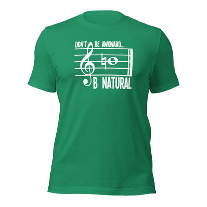 Camiseta de música natural Don't Be Awkward B