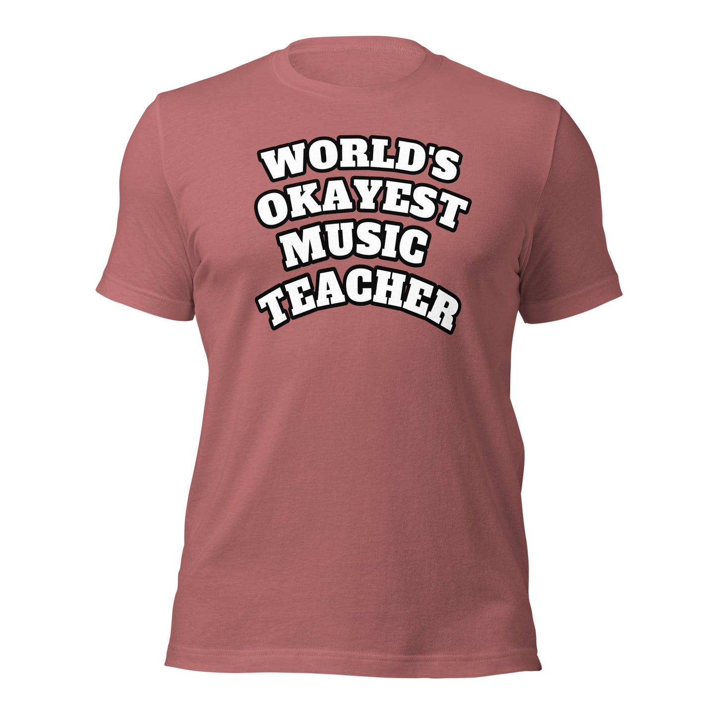 World's Okayest Music Teacher Shirt