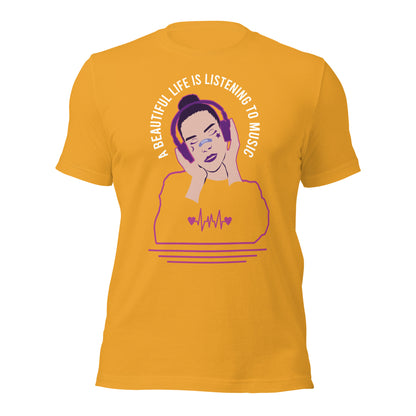 A Beautiful Life is Listening to Music T-shirt