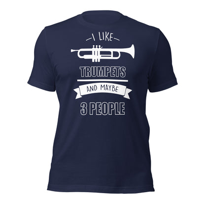 Me gustan las trompetas y quizás 3 personas Tee