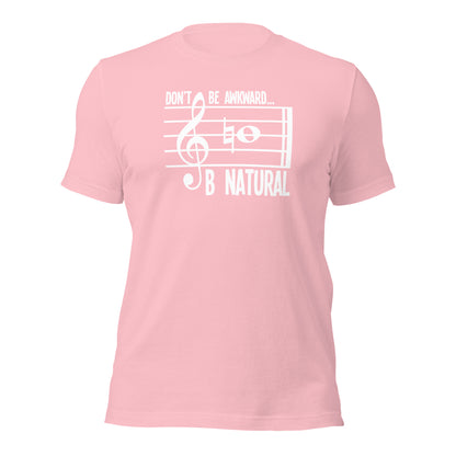 Camiseta de música natural Don't Be Awkward B