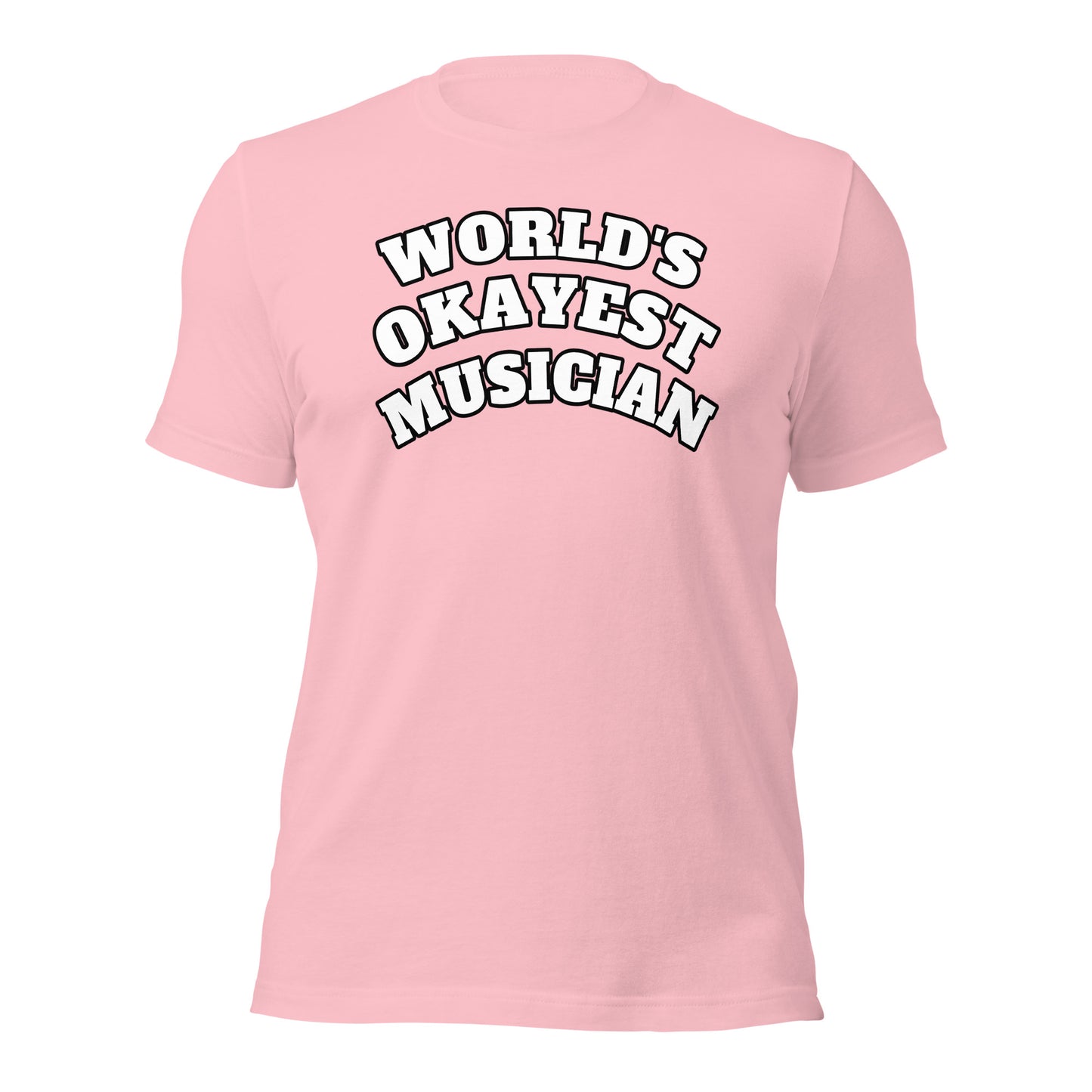 World's Okayest Musician Shirt