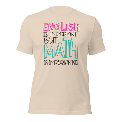 El inglés es importante, pero las matemáticas son aún más importantes. Camiseta del profesor.