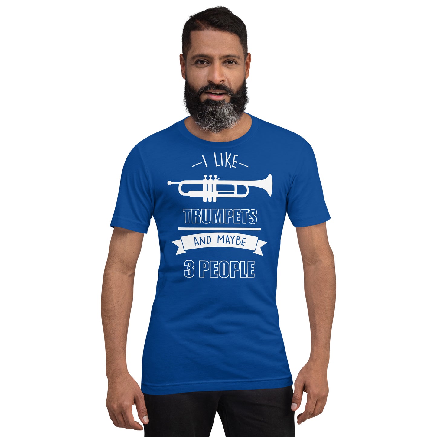 I Like Trumpets and Maybe 3 People Tee