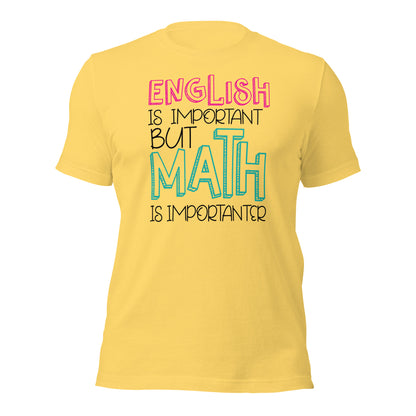 El inglés es importante, pero las matemáticas son aún más importantes. Camiseta del profesor.