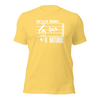 Camiseta de música natural Don't Be Awkward B