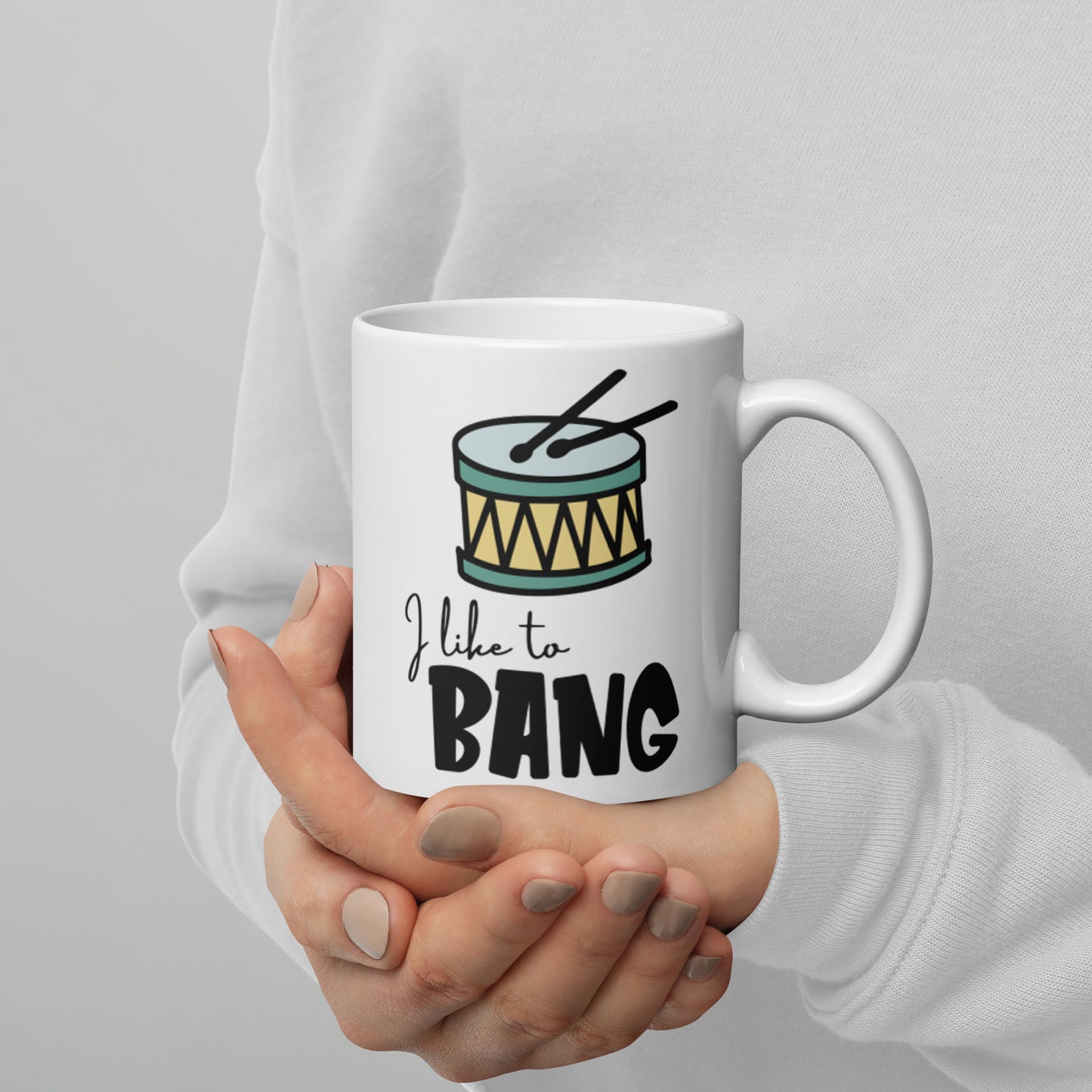 I Like to BANG - Drums Mug